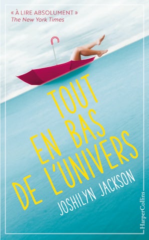 Tout en bas de l'univers