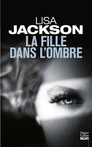 La fille dans l'ombre