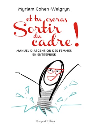 Et tu oseras sortir du cadre