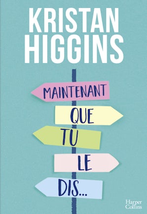 Maintenant que tu le dis...