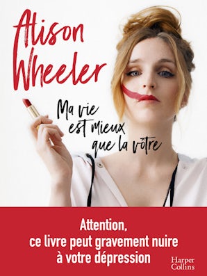 Ma vie est mieux que la vôtre