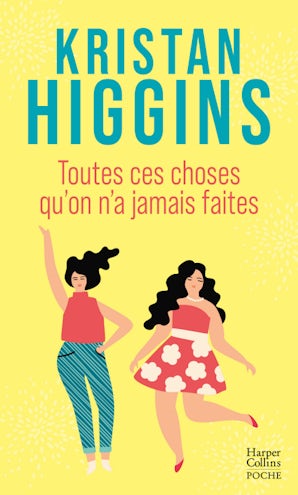 Toutes ces choses qu'on n'a jamais faites