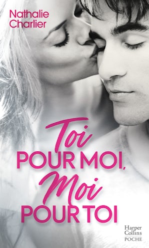 Toi pour moi, moi pour toi