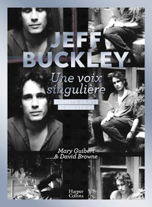 Jeff Buckley: une voix singulière