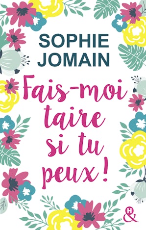 Fais-moi taire si tu peux !