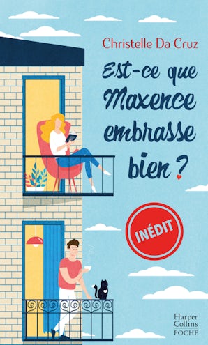 Est-ce que Maxence embrasse bien ?