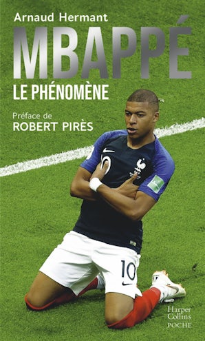 Mbappé, le phénomène