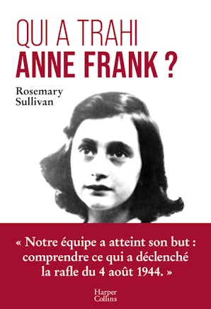 Qui a trahi Anne Frank?
