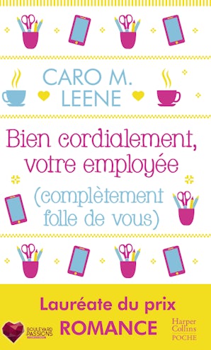 Bien cordialement, votre employée (complétement folle de vous)