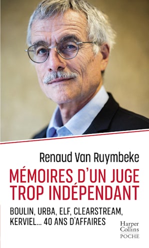 Mémoires d'un juge trop indépendant
