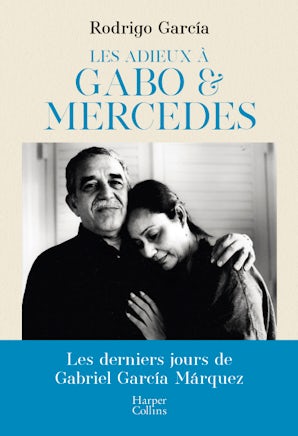 Les adieux à Gabo & Mercedes