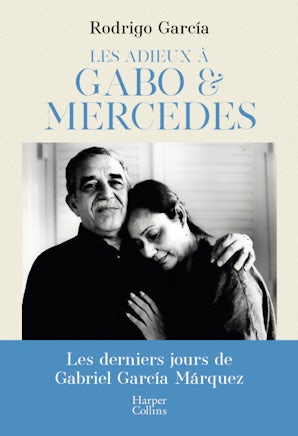 Les adieux à Gabo & Mercedes