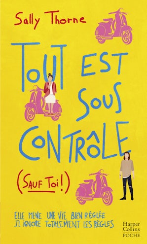 Tout est sous contrôle (sauf toi !)