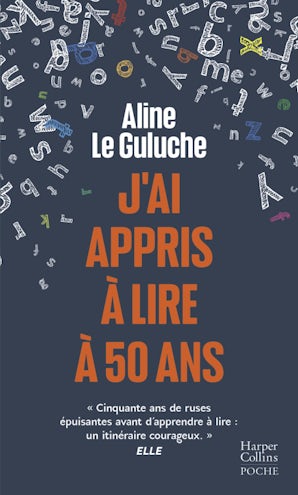 J'ai appris à lire à 50 ans