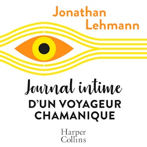 Journal intime d'un voyageur chamanique