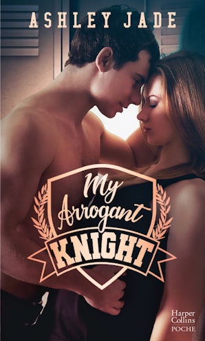 My Arrogant Knight