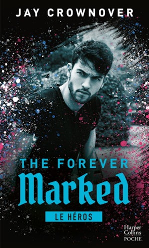 The Forever Marked – Le héros