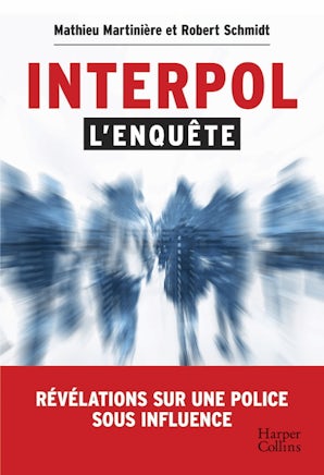 Interpol : l'Enquête