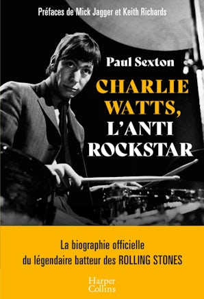Charlie Watts, l’antirockstar