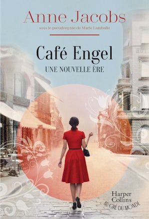 Café Engel - Une nouvelle ère