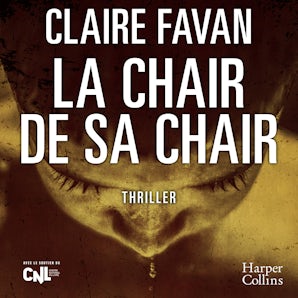 La chair de sa chair