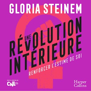 Une révolution intérieure : Renforcer l'estime de soi