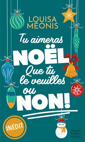 Tu aimeras Noël, que tu le veuilles ou non