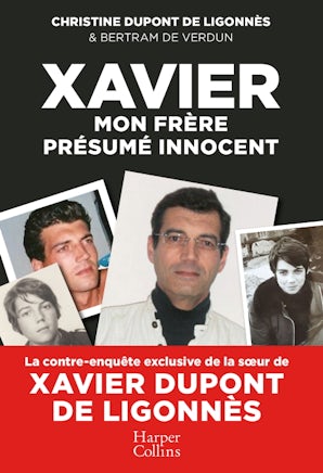 Xavier, mon frère, présumé innocent