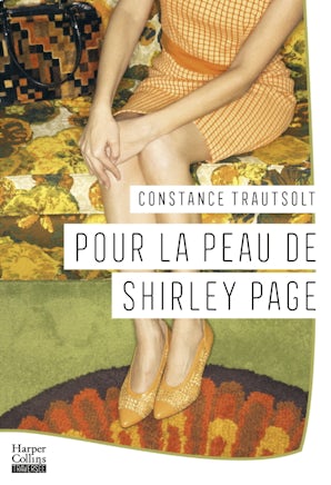 Pour la peau de Shirley Page