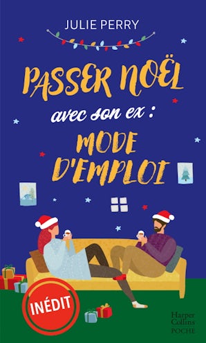 Passer Noël avec son ex : mode d'emploi