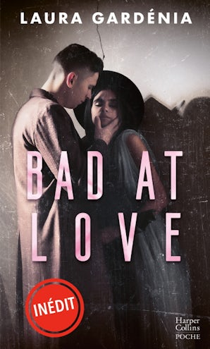 Bad at Love