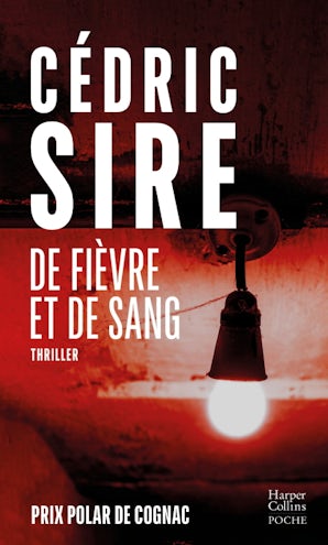 DE FIEVRE ET DE SANG