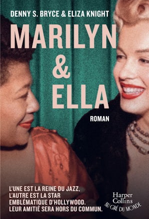 Marilyn et Ella