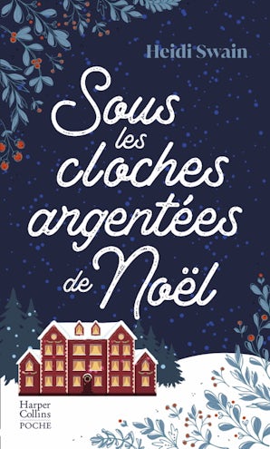 Sous les cloches argentées de Noël