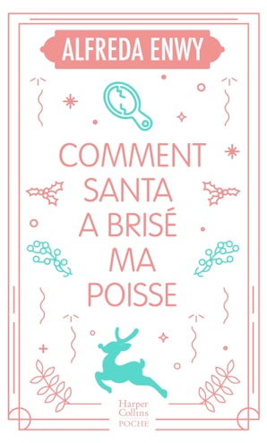 Comment Santa a brisé ma poisse