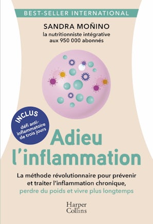 Adieu l'inflammation