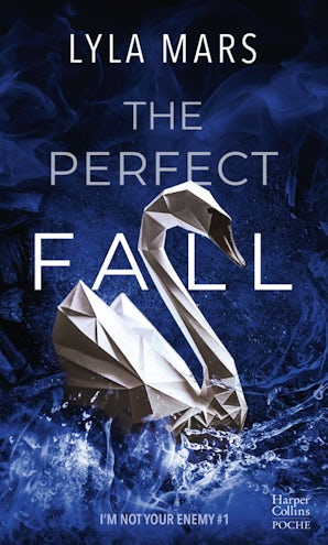 The Perfect Fall (I'm Not Your Enemy #1)