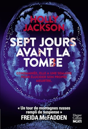 Sept jours avant la tombe
