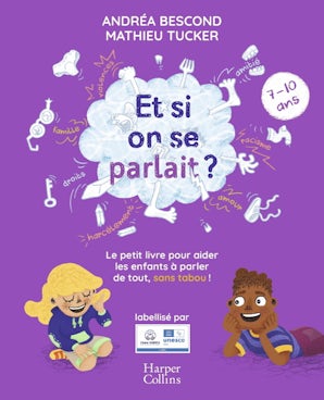 Et si on se parlait ? (7-10 ans) - Nouvelle Edition 2025