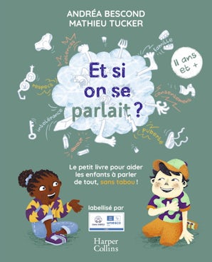 Et si on se parlait ? (à partir de 10 ans) - Nouvelle Edition 2025