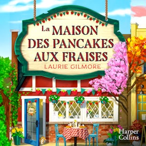 La maison des pancakes aux fraises