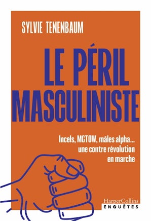 Le péril masculiniste