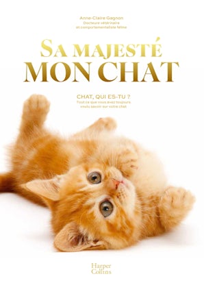 Sa Majesté mon chat