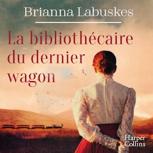 La bibliothécaire du dernier wagon