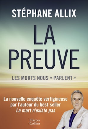 La Preuve : les morts nous "parlent"