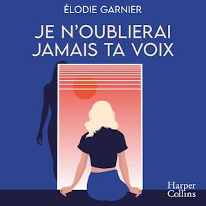 Je n'oublierai jamais ta voix