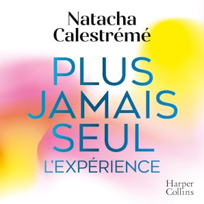 Plus jamais seul. L'expérience