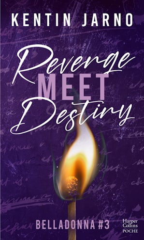 Revenge Meet Destiny - Belladonna #3