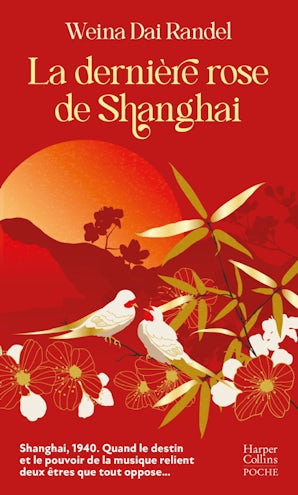 La Dernière Rose de Shanghai