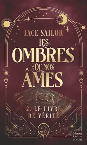 Les Ombres de nos Âmes #2 - Le Livre de Vérité